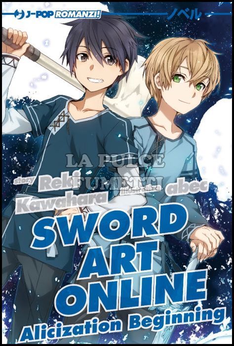 SWORD ART ONLINE LIGHT NOVEL #     9 - ALICIZATION BEGINNING